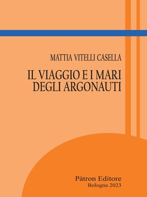 cover image of Il viaggio e i mari degli Argonauti
